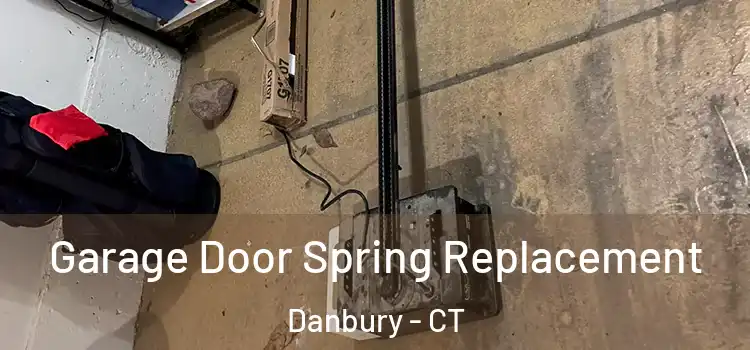  Garage Door Spring Replacement Danbury - CT
