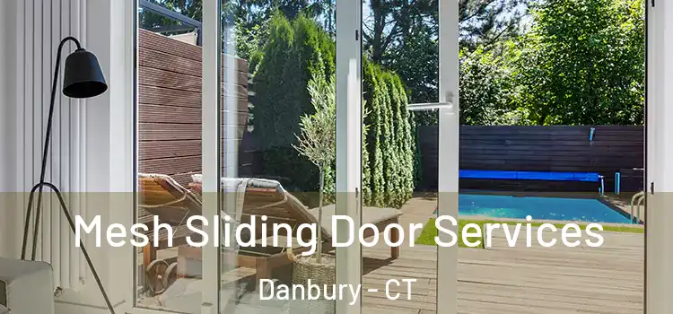 Mesh Sliding Door Services Danbury - CT