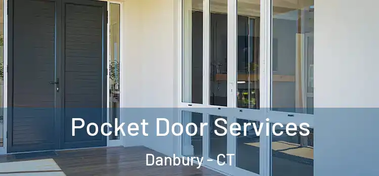 Pocket Door Services Danbury - CT