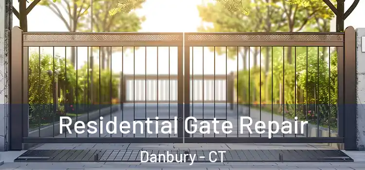 Residential Gate Repair Danbury - CT