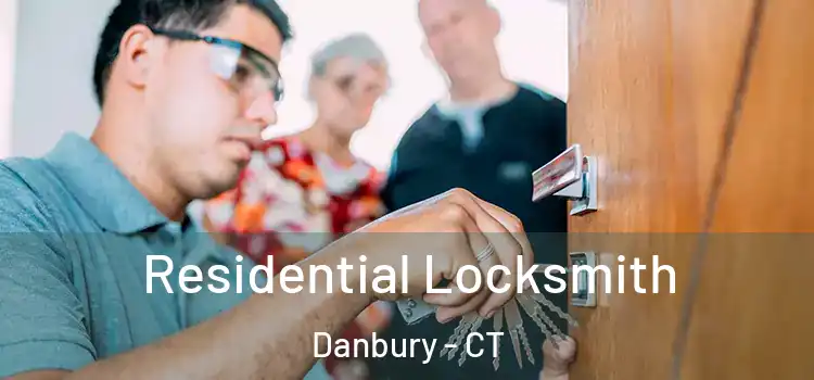 Residential Locksmith Danbury - CT