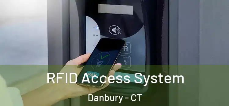  RFID Access System Danbury - CT