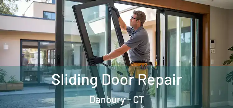 Sliding Door Repair Danbury - CT