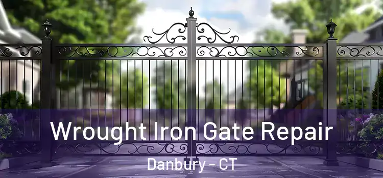 Wrought Iron Gate Repair Danbury - CT